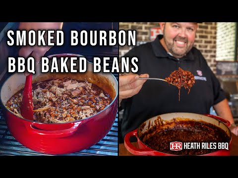 Smoked Bourbon & Brown Sugar Baked Beans w/ Pulled Pork | Heath Riles BBQ
