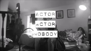 Actor Actor -  Nobody by Paul Simon [COVER]