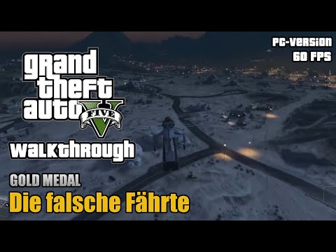 GTA 5 (PC) - Die falsche Fährte - #78 - [100% Gold Medal Walkthrough]