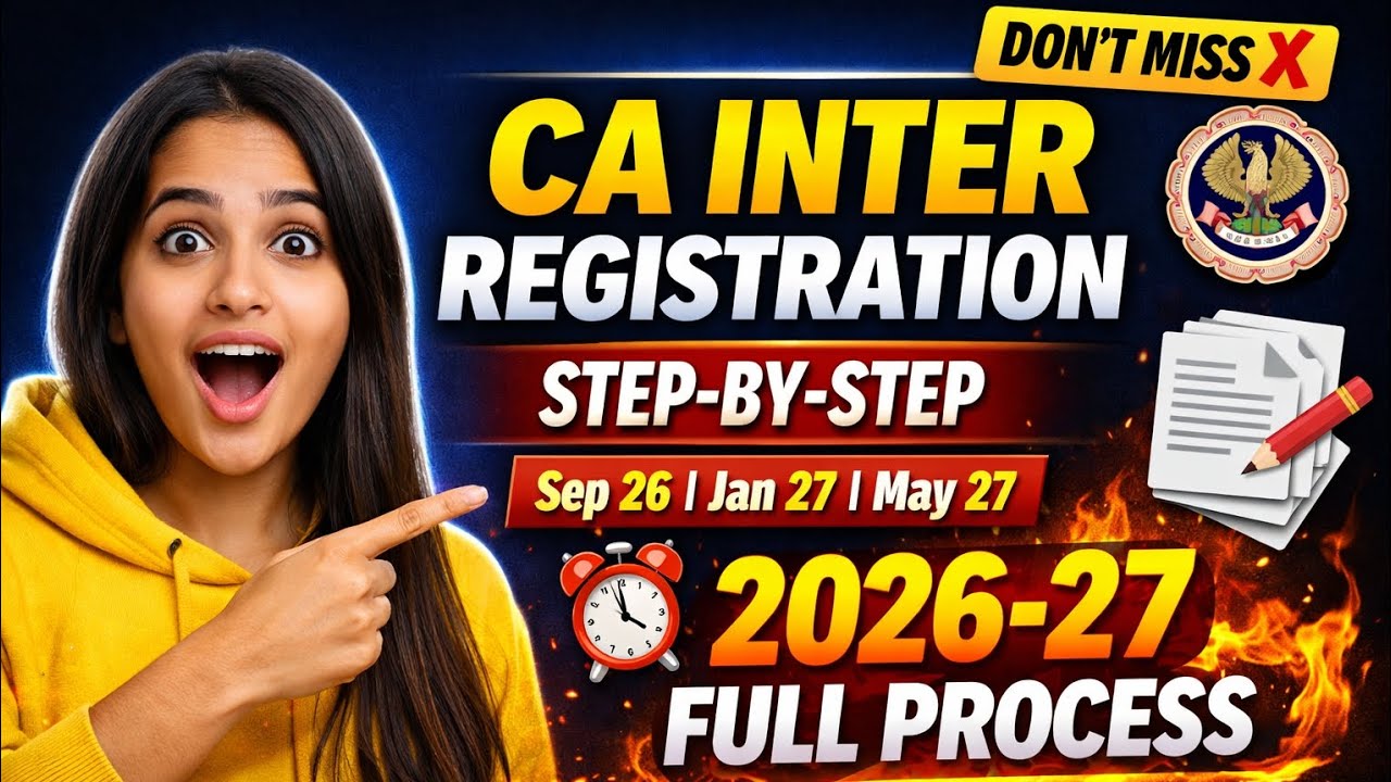 CA Intermediate 📌🔥 Registration 2026-27 📚 Full Process + Fees + Last Date | ICAI Guide Jan 2027