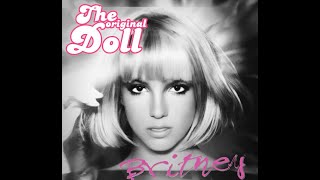 Britney Spears The Original Doll FULL ALBUM 🧸🎀