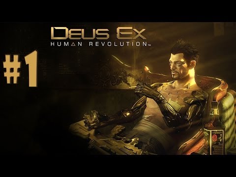 Deus Ex: Human Revolution - Walkthrough - Part 1 (PC) [HD]