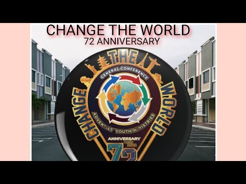 SDA Pathfinder 72 Anniversary.          CHANGE THE WORLD 🌍
