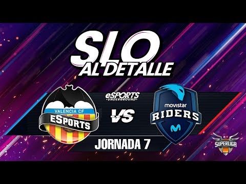 SLO al Detalle Jornada 7 | VALENCIA CF ESPORTS VS MOVISTAR RIDERS | eSports Underground