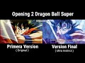 DRAGONBALL SUPER OPENING 2 Versión Final