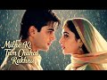 Milne Ki Tum Chahat Rakhna New Hindi Sad Romantic Love Song 2026 Bollywood Evergreen Prem Beats