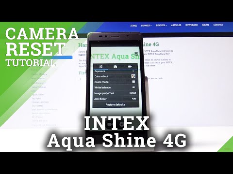 How to Reset Camera in INTEX Aqua Shine 4G – Restore Camera Defaults
