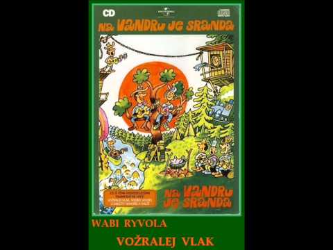 232/ WABI RYVOLA - VOŽRALEJ VLAK