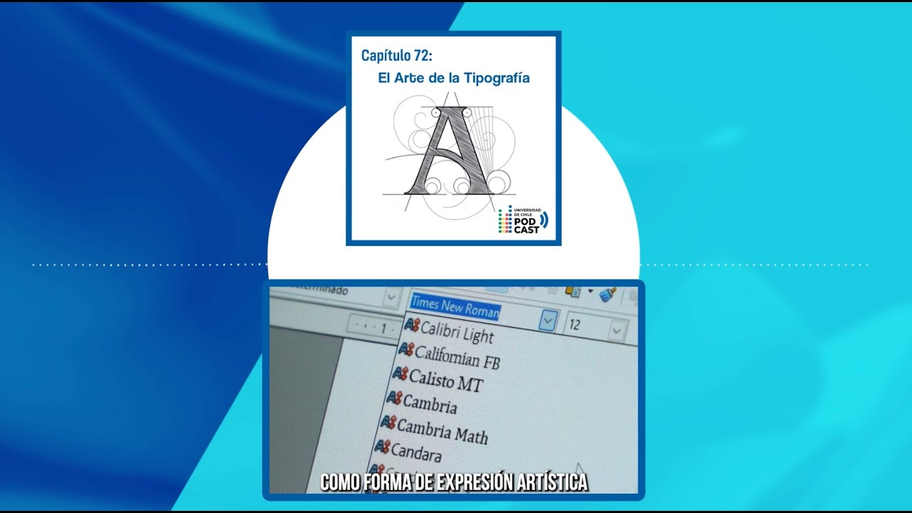 PODCAST | El Arte de la Tipografía