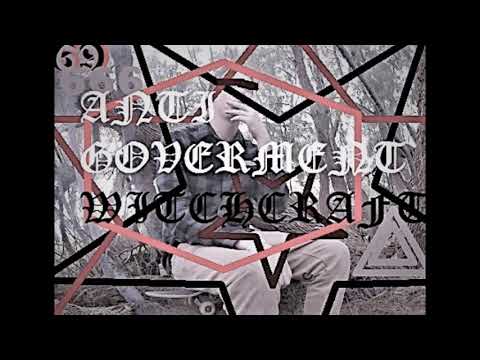 ANTI-GOVERNMENT WITCHCRAFT - ANTI-GOVERNMENT WITCHCRAFT