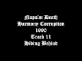 Napalm Death Harmony Corruption 1990 Track 11 Hiding Behind
