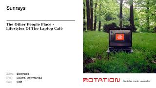 The Other People Place - Sunrays