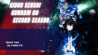 Mobile Suit Gundam 00: Second Season Ending 4 [ Trust you &quot;Yuna Ito&quot; ] Lyrics Kan/Rom/Eng/Indonesia