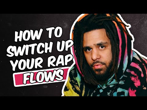 HOW TO SWITCH UP YOUR RAP FLOW OR FLOWS