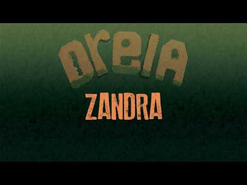 2. Oreia - Zandra