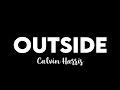 (1 HOUR) Calvin Harris - Outside  (Tiktok Remix Slowed)