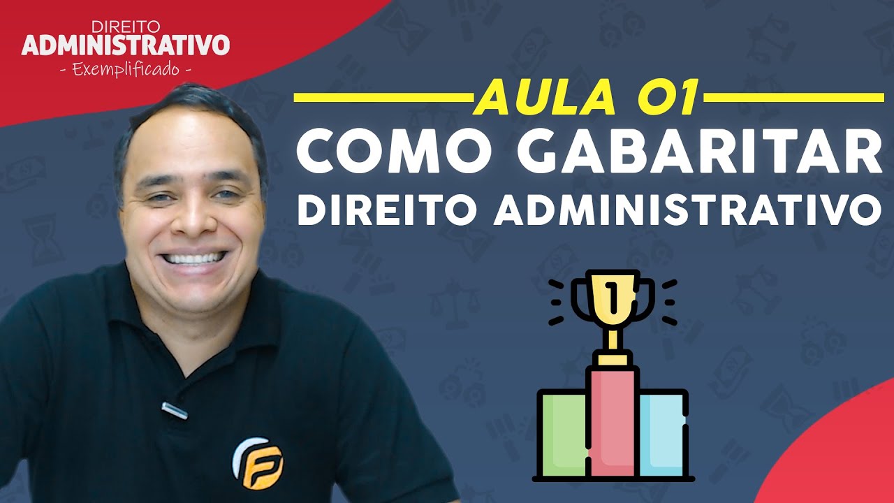 Como estudar Direito Administrativo