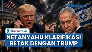 Netanyahu Akui Sempat Dicaci Trump, Jelaskan Hubungan AS-Israel Baik-baik Saja & Tetap Kompak
