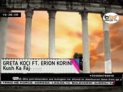 Erion Korini ft. Greta Koçi - Kush Ka Faj