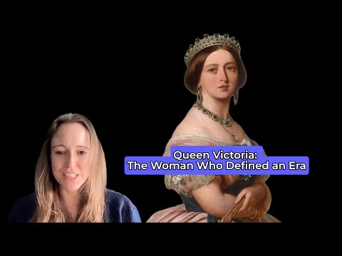 Queen Victoria: The Woman Who Defined an Era