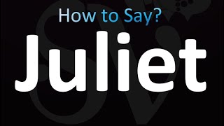 How to Pronounce Juliet (correctly!)