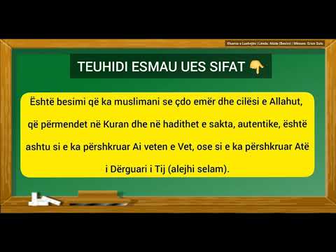 Llojet e Teuhidit | Teuhidi Esmau ues Sifat