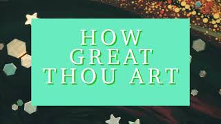 Download lagu How Great Thou Art | Songs At Church | Christian Lyric Video | Hillsong Church Online mp3
