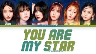GFRIEND (여자친구) - You Are My Star (별) Lyrics (Color Coded Lyrics Han/Rom/Eng/가사)