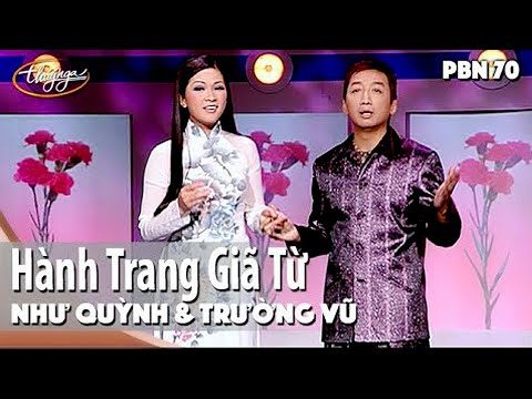 Như Quỳnh & Trường Vũ - Hành Trang Giã Từ (Trường Sa) Thúy Nga PBN 70