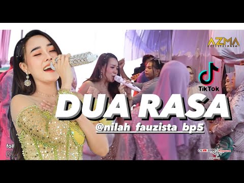 DUA RASA - NILAH FAUZISTA BP5 || live show lembang cikidang