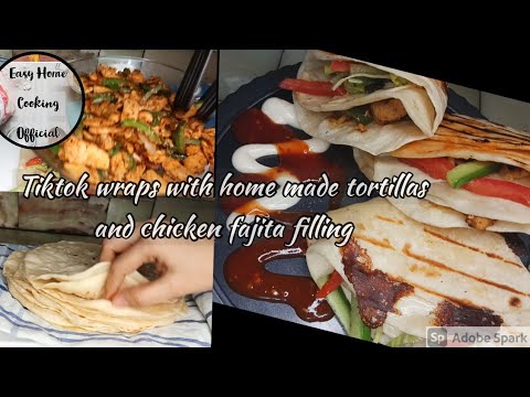 Trending Tiktok Wrap Hack I Tortilla Wrap With home made best ever tortillas & Chicken Fajita Recipe