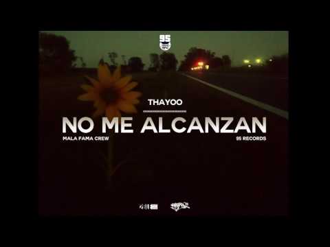 ThayoO - No Me Alcanzan