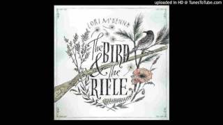 Lori McKenna - The Bird And The Rifle