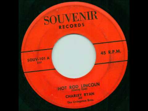 Hot Rod Lincoln - Charley Ryan (1st version)