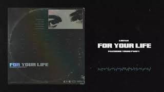 For Your Life Music Video