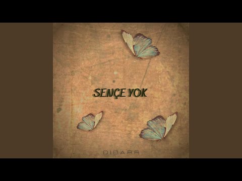 Sençe Yok