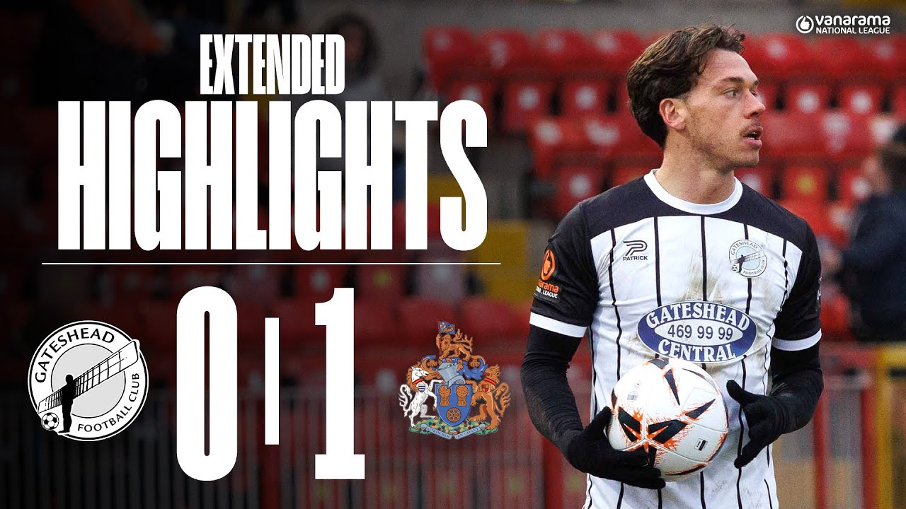 Heed denied by Alty defence | Gateshead 0-1 Altrincham | EXTENDED HIGHLIGHTS