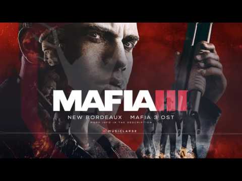 Mafia 3 - New Bordeaux Theme OST