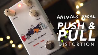 Video thumbnail for Animals Pedal Push & Pull Distortion by Pedal of the Day