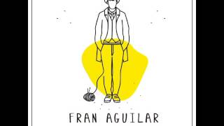 Fran Aguilar- Tomasa