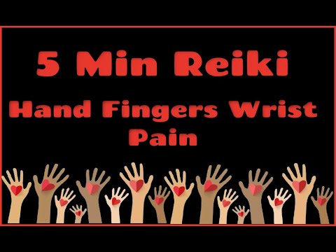 Reiki For Hand Finger And Wrist Pain l 5 Min Session l Healing Hands Series