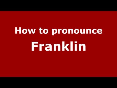 How to pronounce Franklin