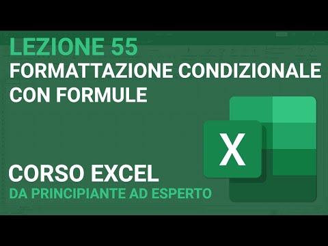 Conditional Formatting with Formulas - EXCEL TUTORIAL ITALIAN 55