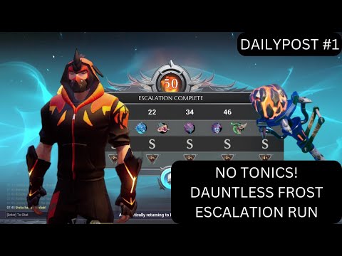DAUNTLESS FROST ESCALATION WITH MOLTEN EDICT DISCIPLINE BUILD NO TONICS!