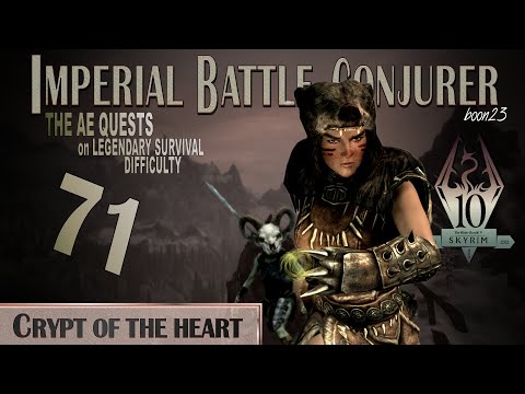 Imperial Battle Conjurer (71) - CRYPT OF THE HEART - Skyrim AE Legendary Survival