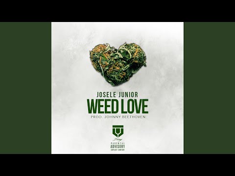 Weed Love