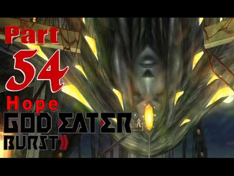 God Eater Burst - Walkthrough - Part 54: Hope [D6-14]