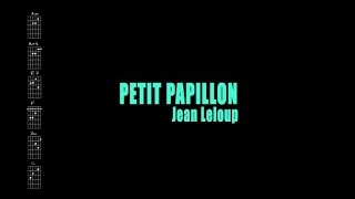 Jean Leloup - Petit Papillon (Avec paroles)