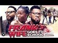 FRANKS WIFE GOES TO SCHOOL FINALE-