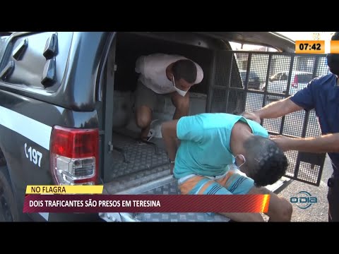Dois traficantes saÌƒo presos em flagrante em Teresina 28 09 2021